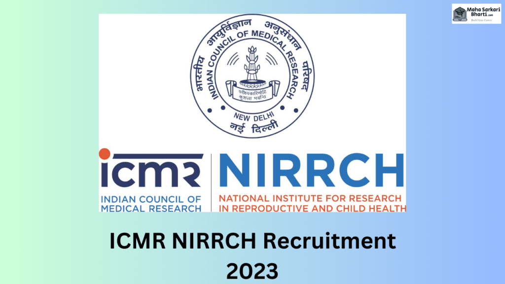 ICMR NIRRCH Recruitment 2023