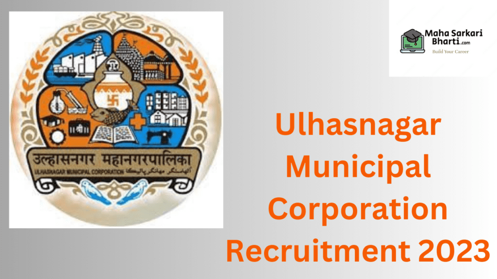 Ulhasnagar Municipal Corporation Recruitment 2023