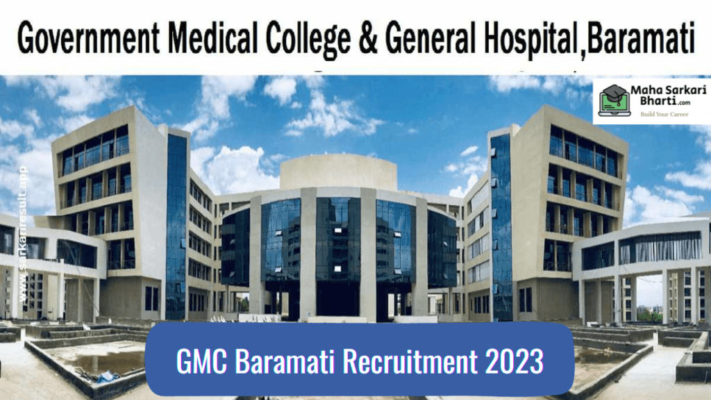 GMC Baramati Recruitment 2023