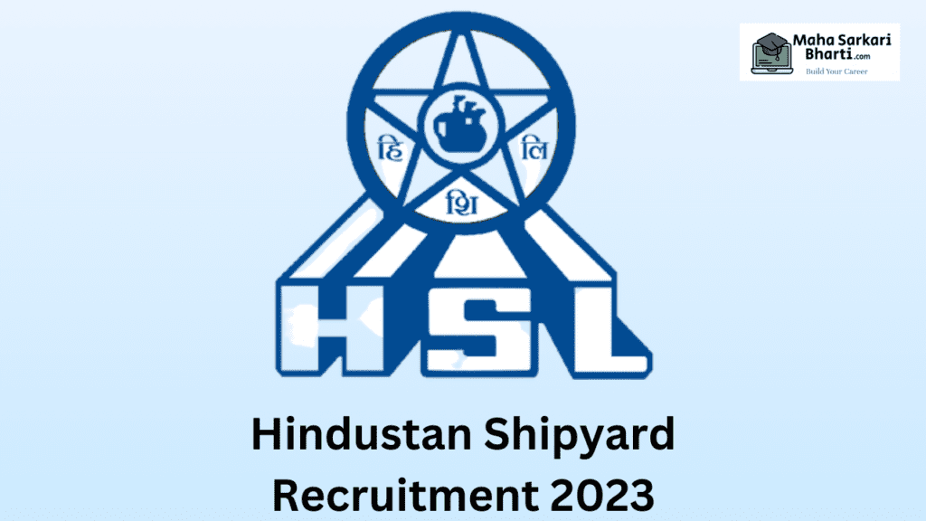 Hindustan Shipyard Recruitment 2023