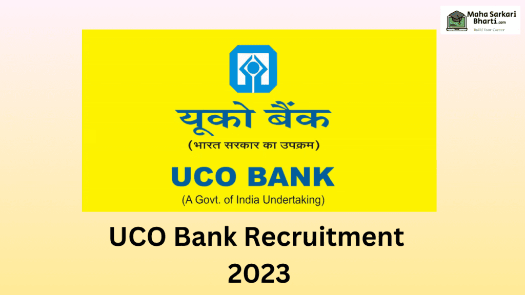 UCO Bank Bharti 2023