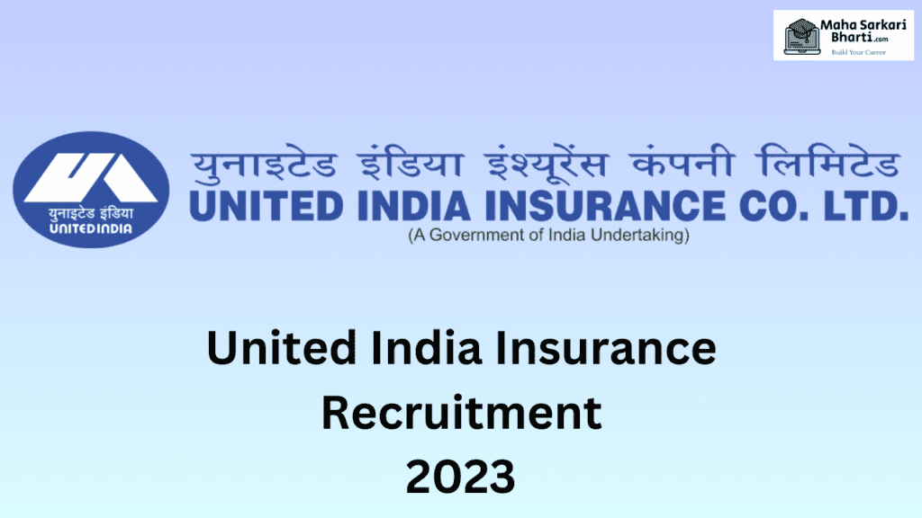 United India Insurance Recruitment 2023