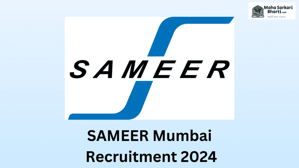 SAMEER Mumbai Bharti 2024